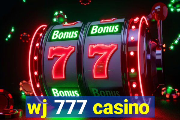 wj 777 casino